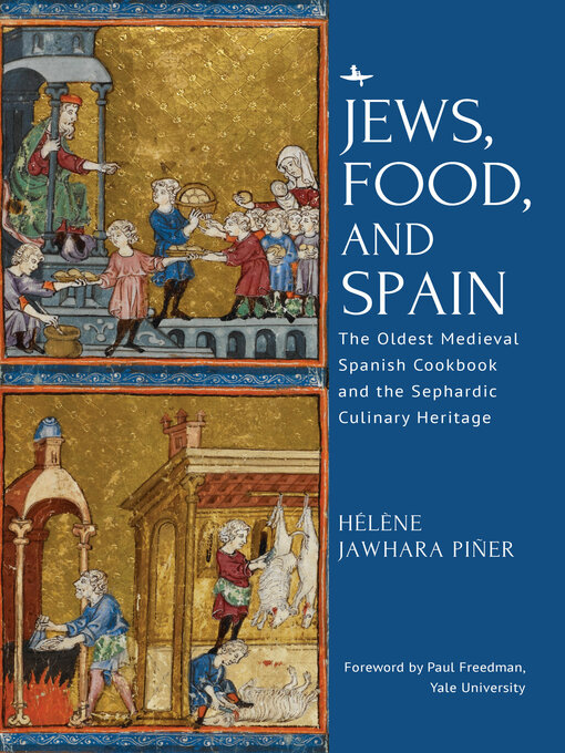 Title details for Jews, Food, and Spain by Hélène Jawhara Piñer - Available